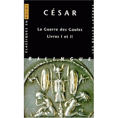 Soldes Cesar Guerre Des Gaules Belles Lettres - Les